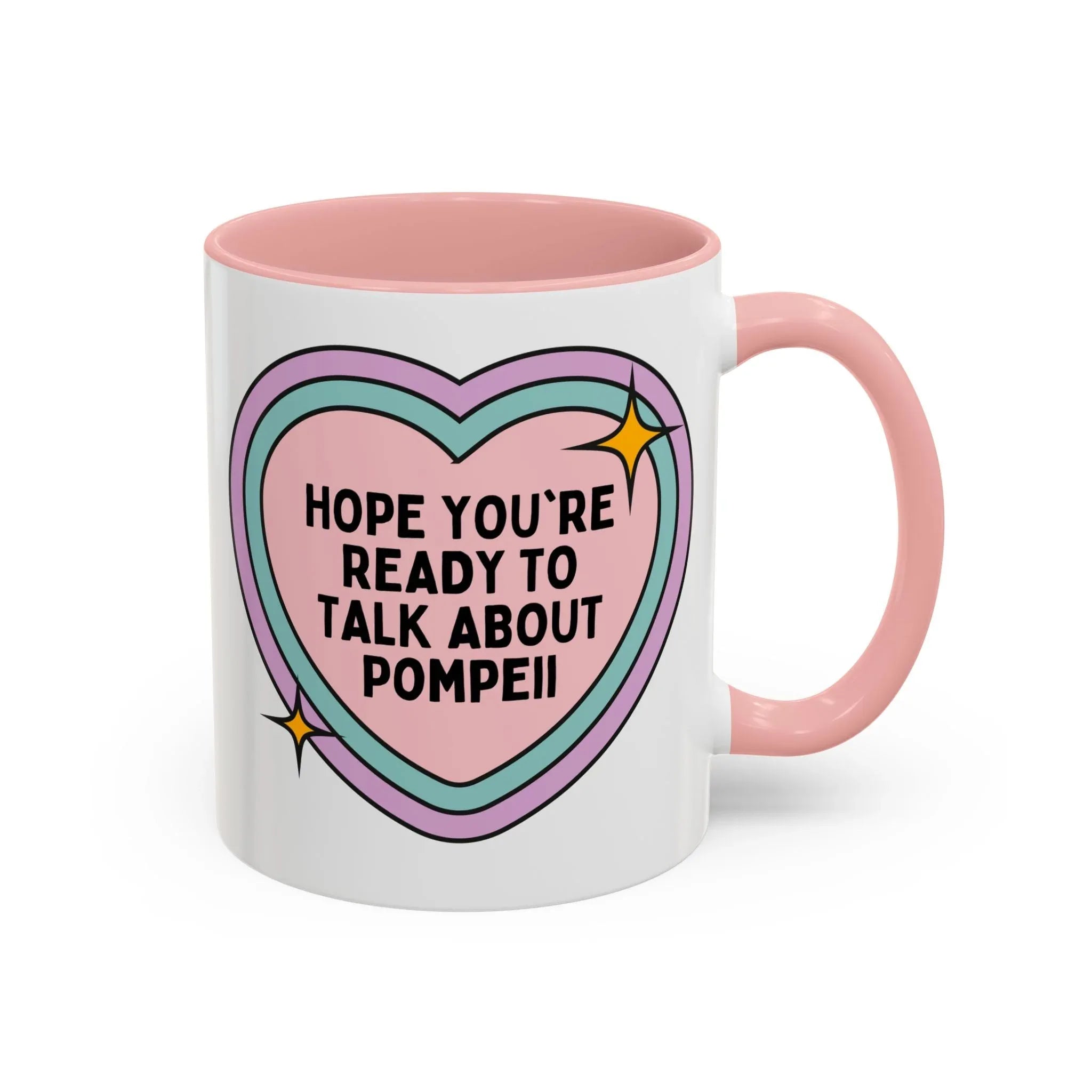 Hope You're Ready to Talk About Pompeii Coffee Mug - BIG FRENCHIES