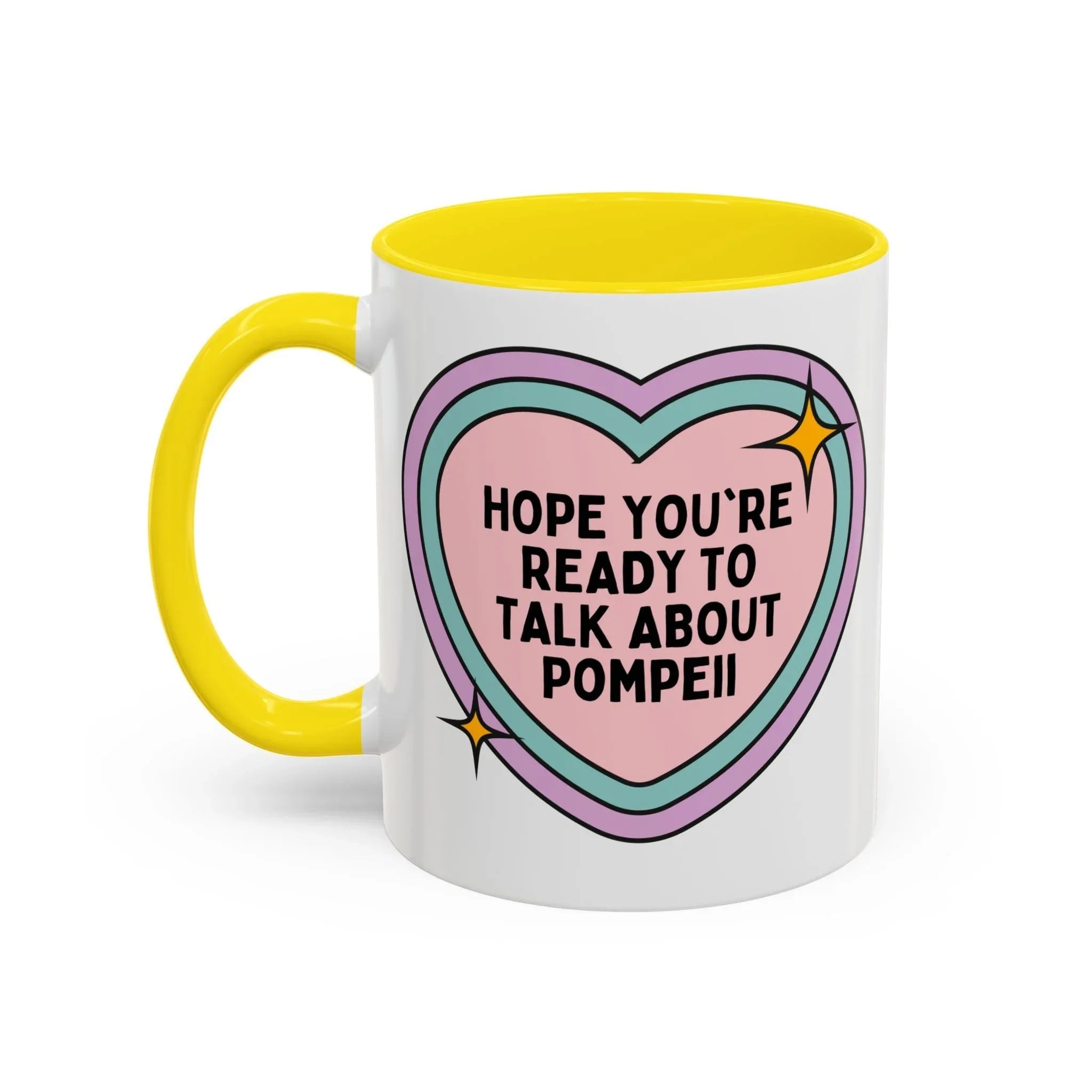 Hope You're Ready to Talk About Pompeii Coffee Mug - BIG FRENCHIES