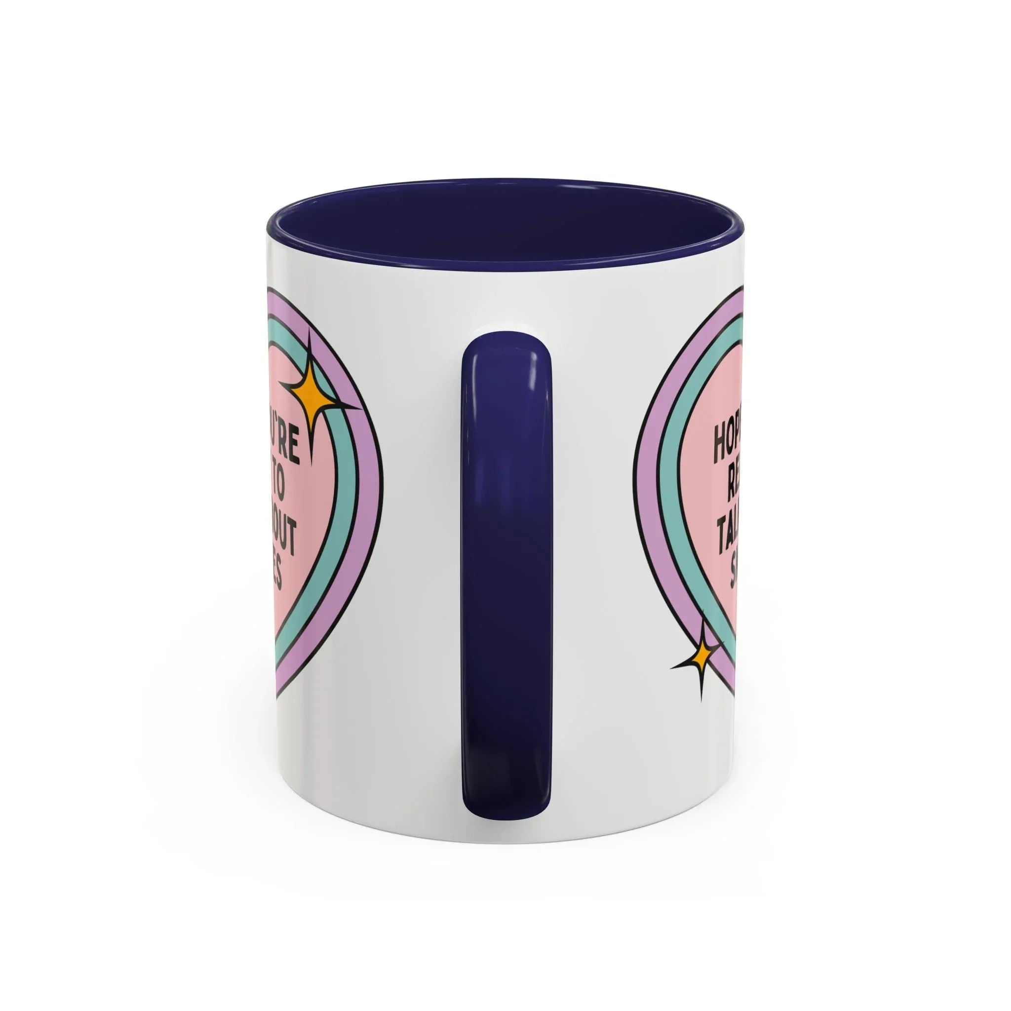 Hope You're Ready to Talk About Snakes Coffee Mug - BIG FRENCHIES