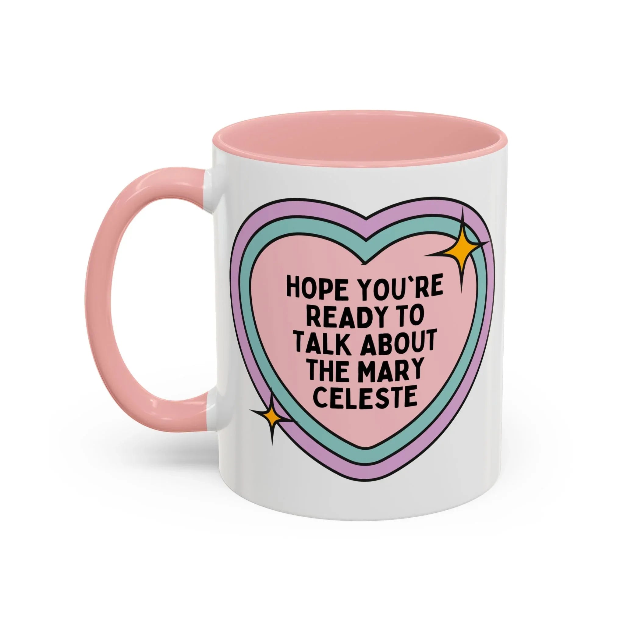 Hope You're Ready to Talk About the Mary Celeste Coffee Mug - BIG FRENCHIES