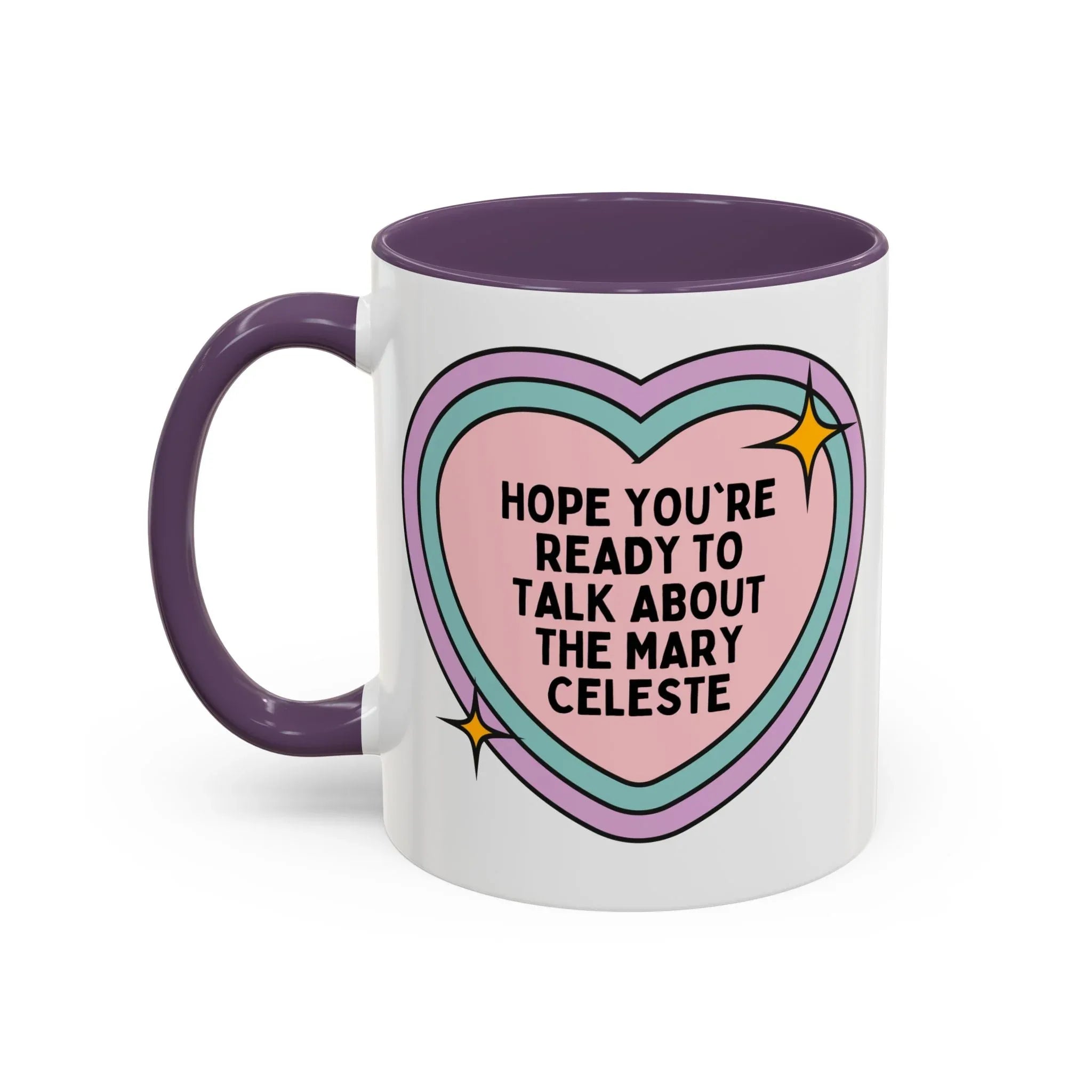 Hope You're Ready to Talk About the Mary Celeste Coffee Mug - BIG FRENCHIES