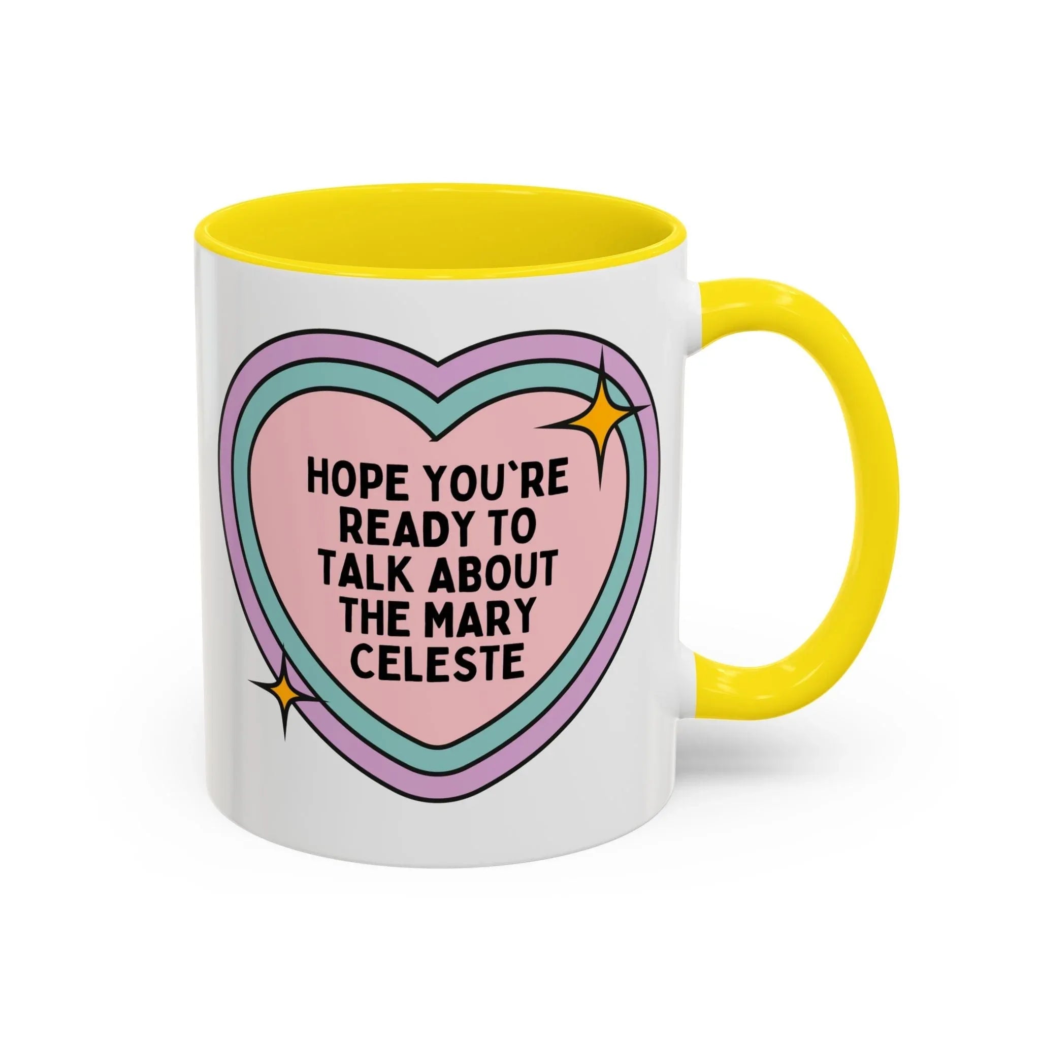 Hope You're Ready to Talk About the Mary Celeste Coffee Mug - BIG FRENCHIES