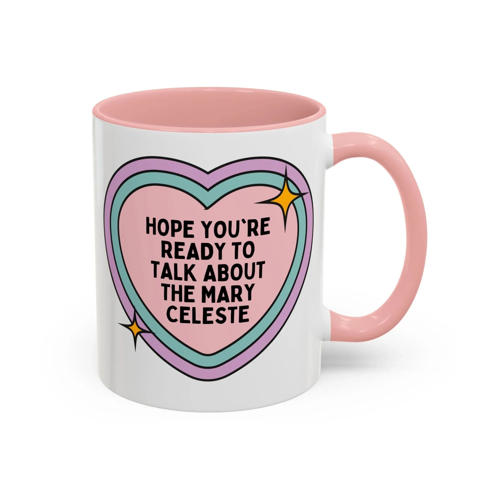 Hope You're Ready to Talk About the Mary Celeste Coffee Mug - BIG FRENCHIES