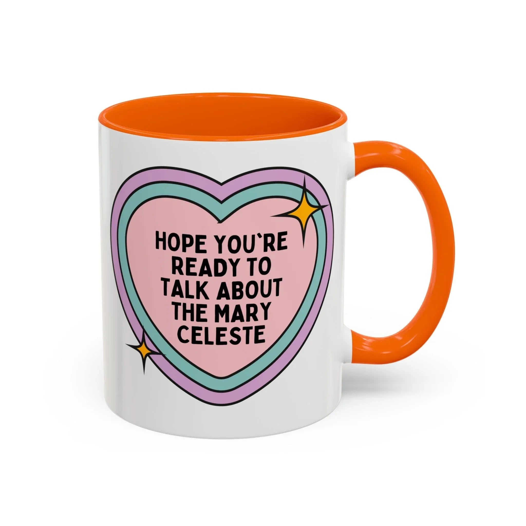 Hope You're Ready to Talk About the Mary Celeste Coffee Mug - BIG FRENCHIES
