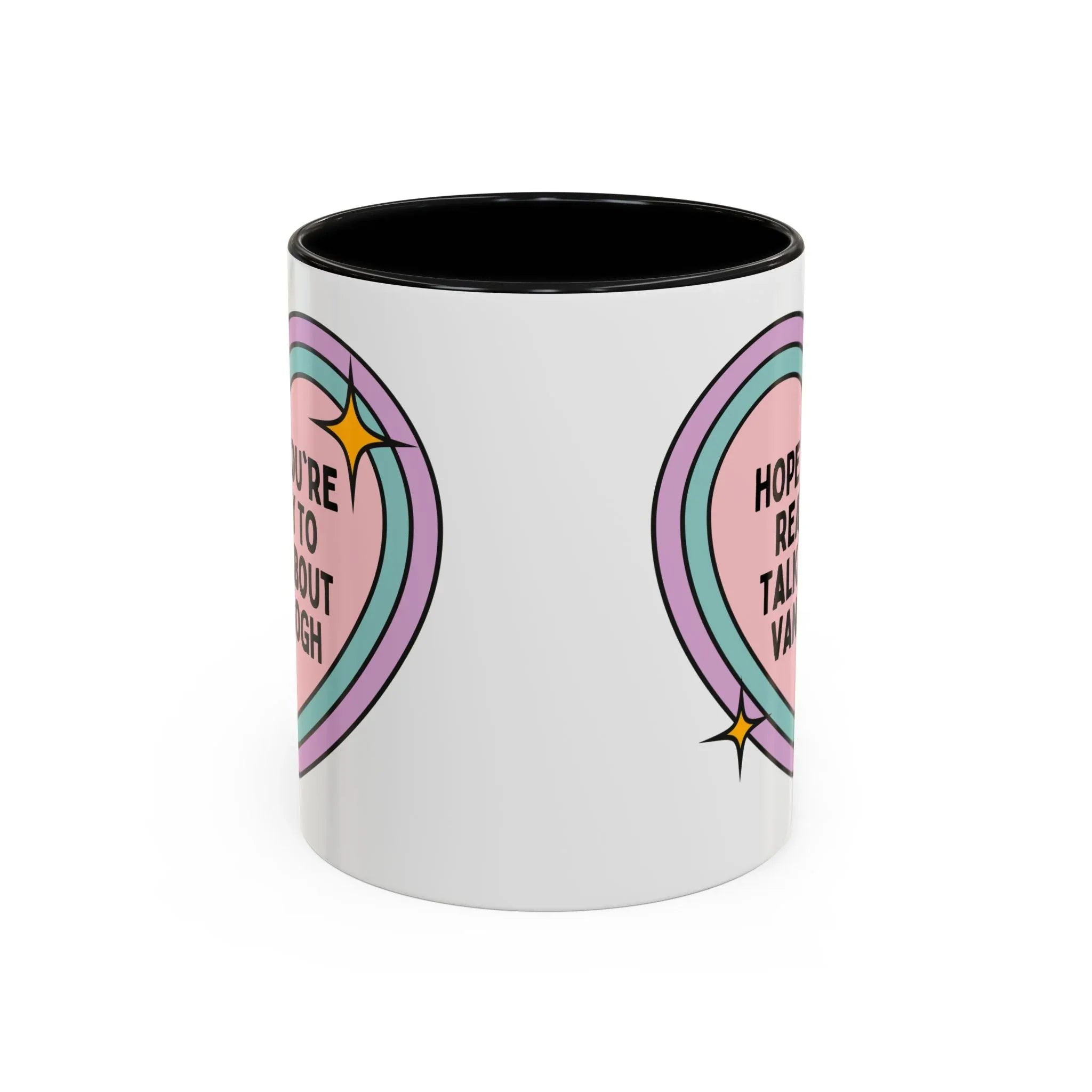 Hope You're Ready to Talk About Vincent Van Gogh Coffee Mug - BIG FRENCHIES