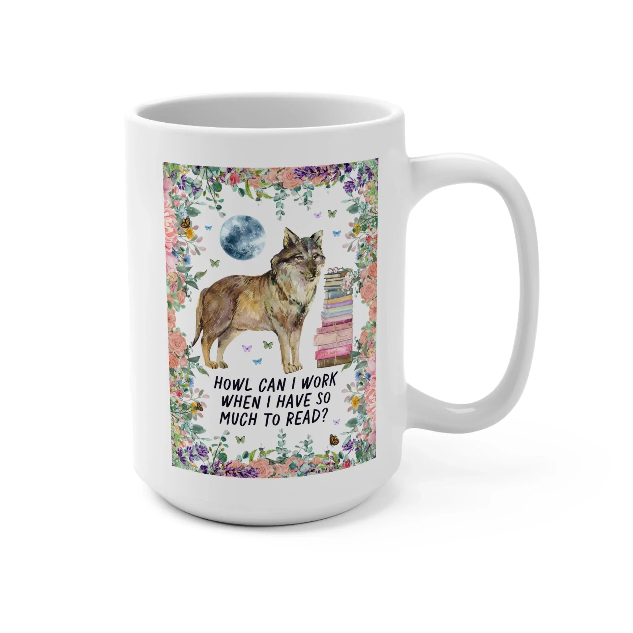 Howl Can I Work? Coffee Mug - BIG FRENCHIES