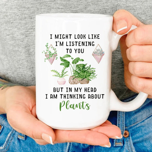 I Am Thinking About Plants Mug - BIG FRENCHIES