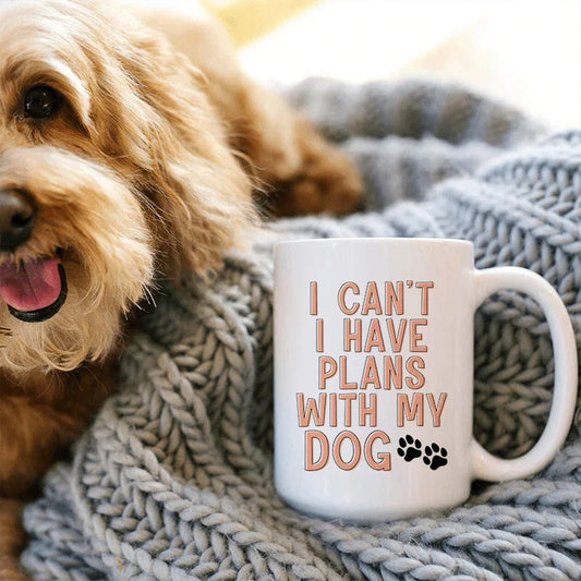 I Can't I Have Plans With My Dog Ceramic Mug 15 oz - BIG FRENCHIES