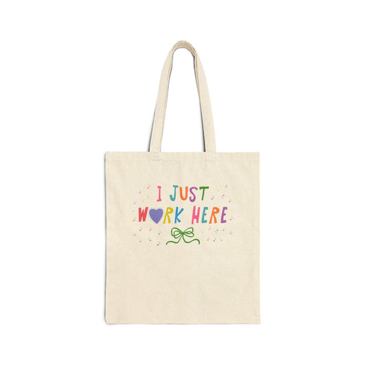I Just Work Here Funny Tote Bag - BIG FRENCHIES