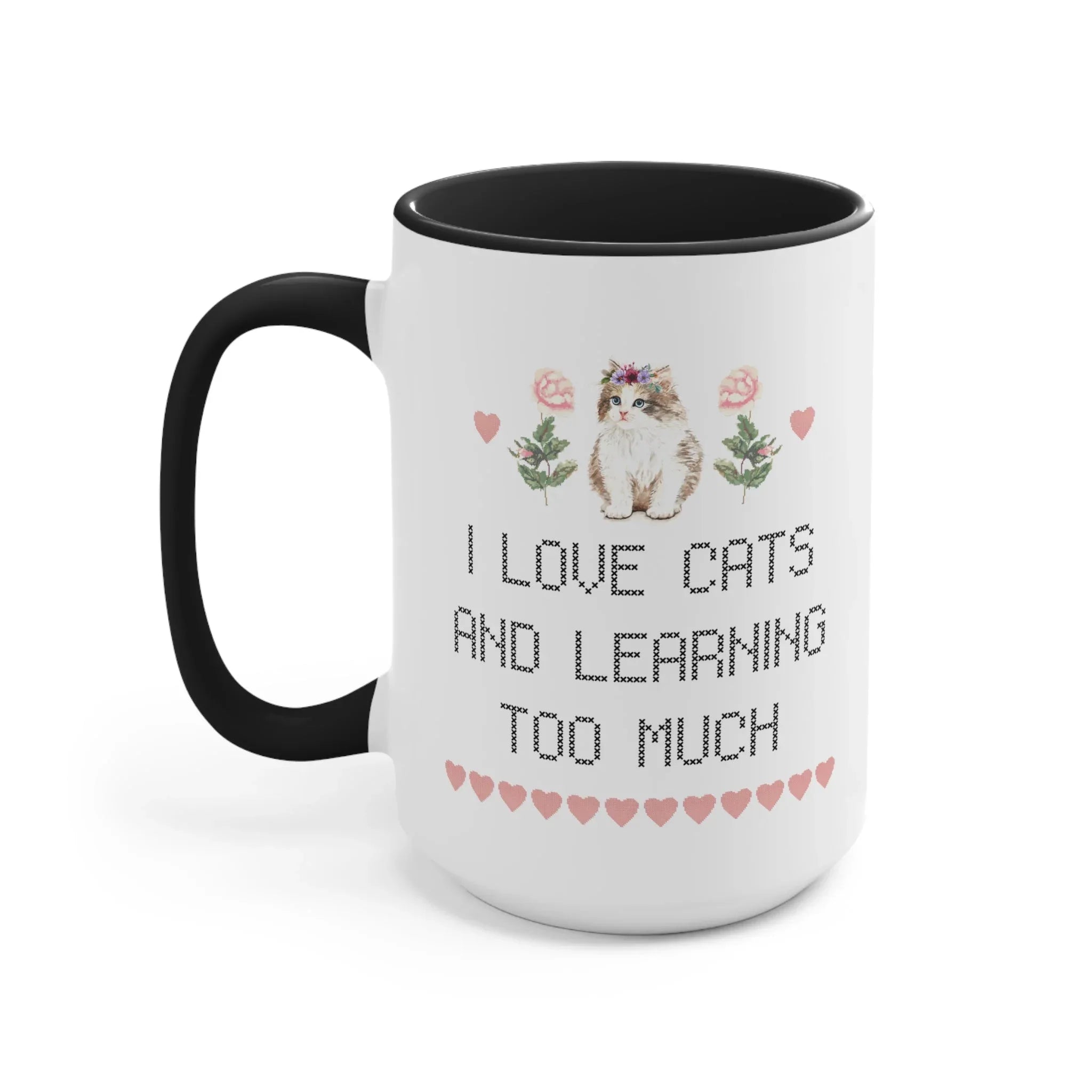 I Love Cats and Learning Too Much Coffee Mug - BIG FRENCHIES