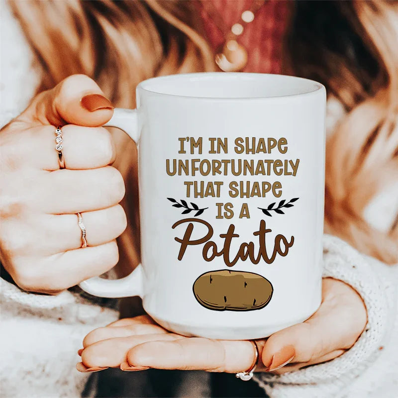 I'm In Shape Ceramic Mug 15 oz - BIG FRENCHIES