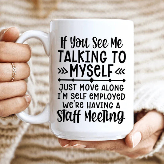 I'm Self Employed Ceramic Mug 15 oz - BIG FRENCHIES