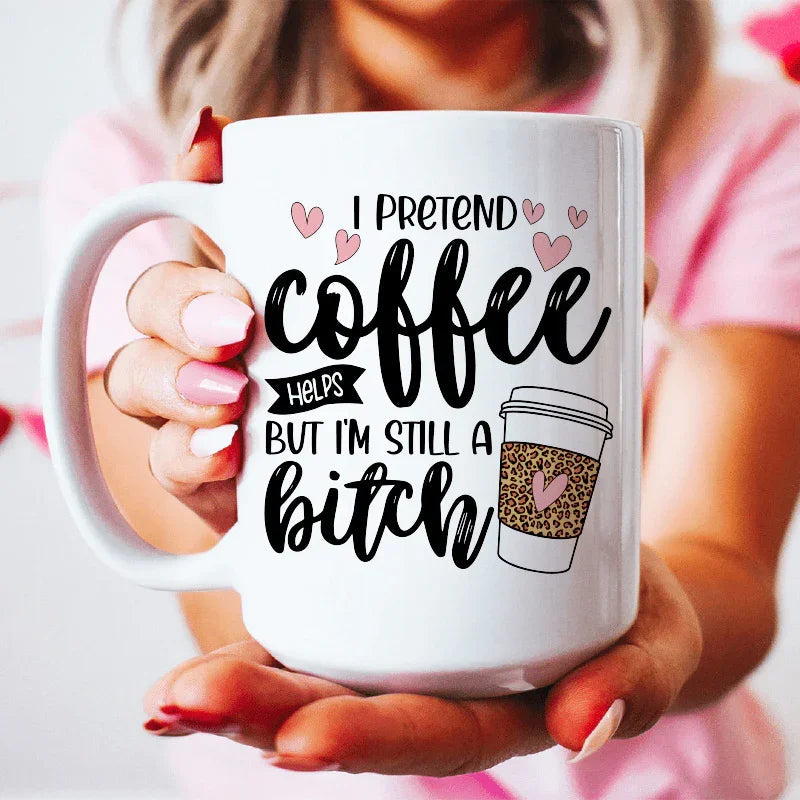 I Pretend Coffee Ceramic Mug 15 oz - BIG FRENCHIES