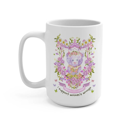 I Support Women's Wrongs Mug - BIG FRENCHIES
