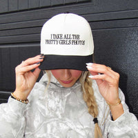 I take all the pretty girls photos - Trucker Hat