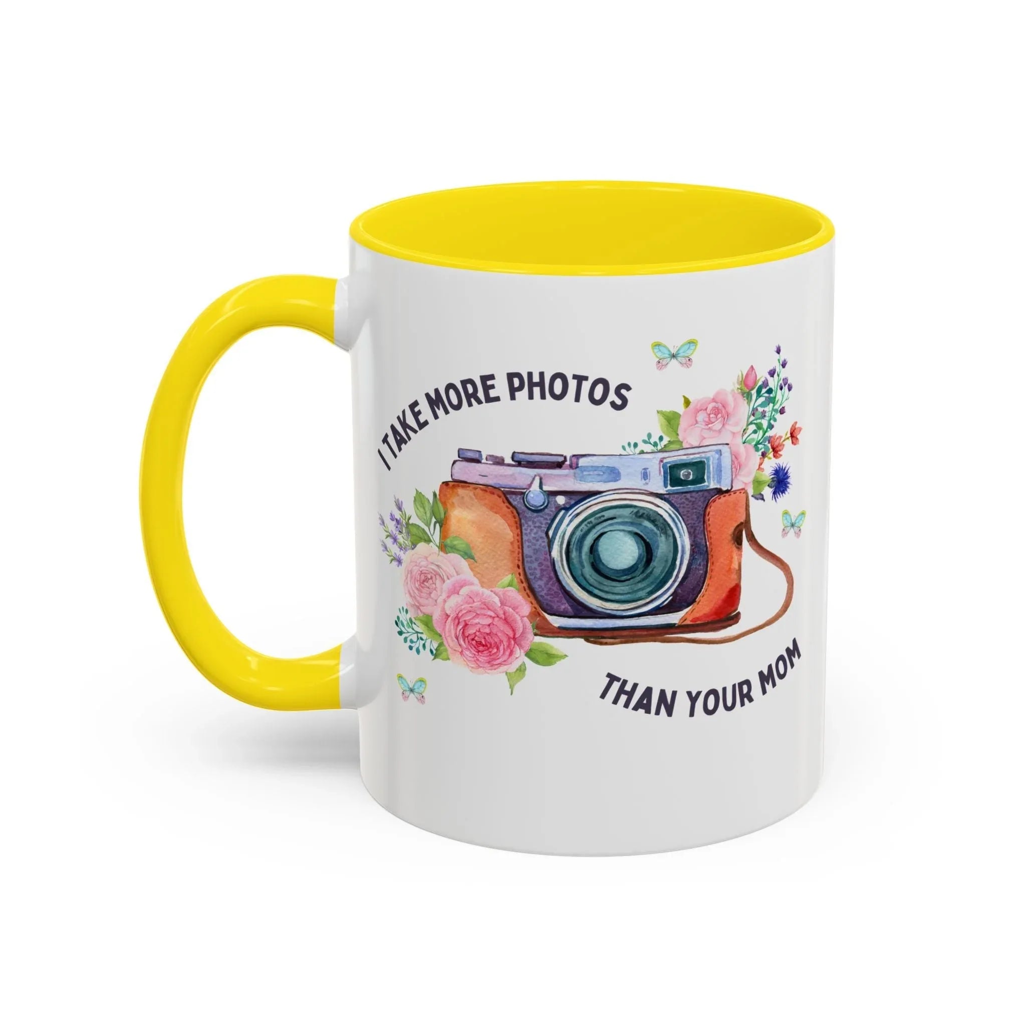 I Take More Photos Than Your Mom Coffee Mug - BIG FRENCHIES