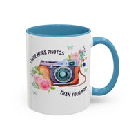 I Take More Photos Than Your Mom Coffee Mug - BIG FRENCHIES