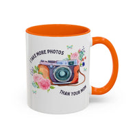 I Take More Photos Than Your Mom Coffee Mug - BIG FRENCHIES