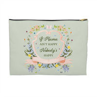 If Mama Ain't Happy: Pouch - BIG FRENCHIES