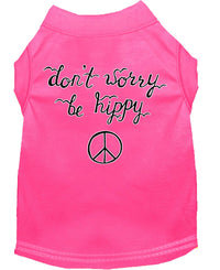 Pet Dog & Cat Shirt Screen Printed, "Don't Worry, Be Hippy"