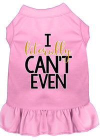 Pet Dress "I Literally Can't Even"