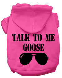 Pet Hoodie "Talk To Me Goose"