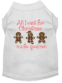 Christmas Pet Shirt "All I Want For Christmas Is A Few Good Men"