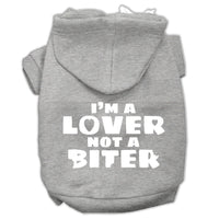 Pet Hoodie "I'm A Lover, Not A Biter"