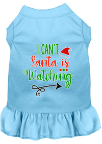 Christmas Pet Dress Screen Printed, "I Can't, Santa Is Watching"