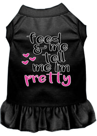 Pet Dog and Cat Dress Screen Printed, "Feed Me & Tell Me I'm Pretty"