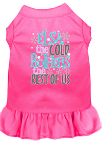 Pet Dress "Elsa, The Cold Bothers The Rest Of Us"