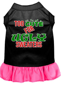 Christmas Pet Dress "Too Cute For Ugly Sweaters"