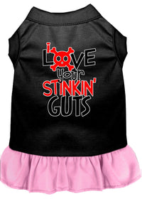 Pet Dress "Love Your Stinkin Guts"