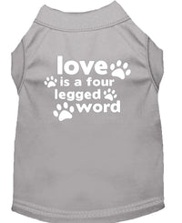 Pet Shirt "Love Is A Four Legged Word"