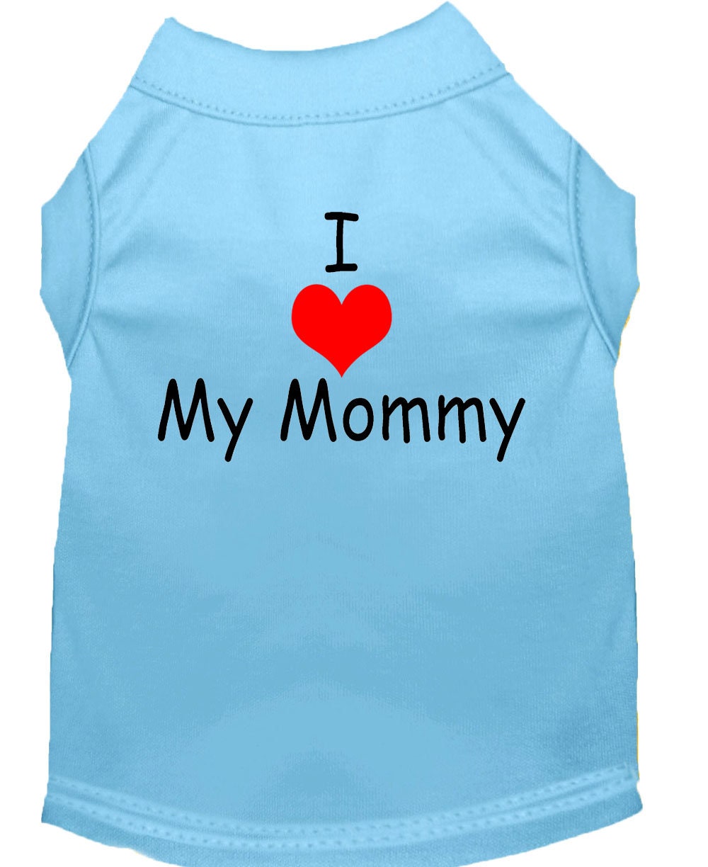 Pet Shirt "I Love My Mommy"