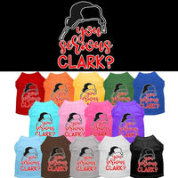 Christmas Pet Dog & Cat Shirt Screen Printed, "You Serious, Clark?"