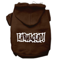 Pet Hoodie "Ehrmagerd"