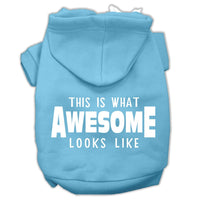 Pet Hoodie "This Is What Awesome Looks Like"