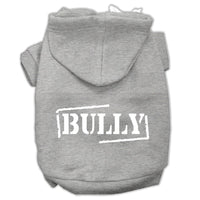 Pet Hoodie Screen Printed, "Bully"