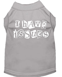 Pet Shirt "I Have Issues"