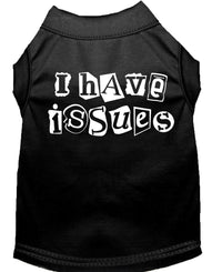 Pet Shirt "I Have Issues"