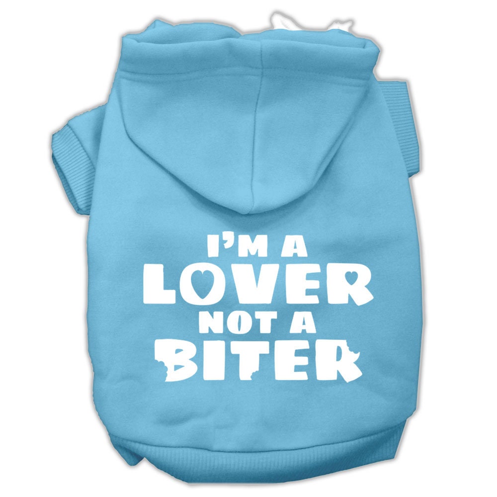 Pet Hoodie "I'm A Lover, Not A Biter"
