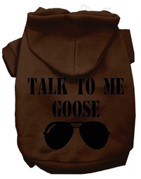 Pet Hoodie "Talk To Me Goose"