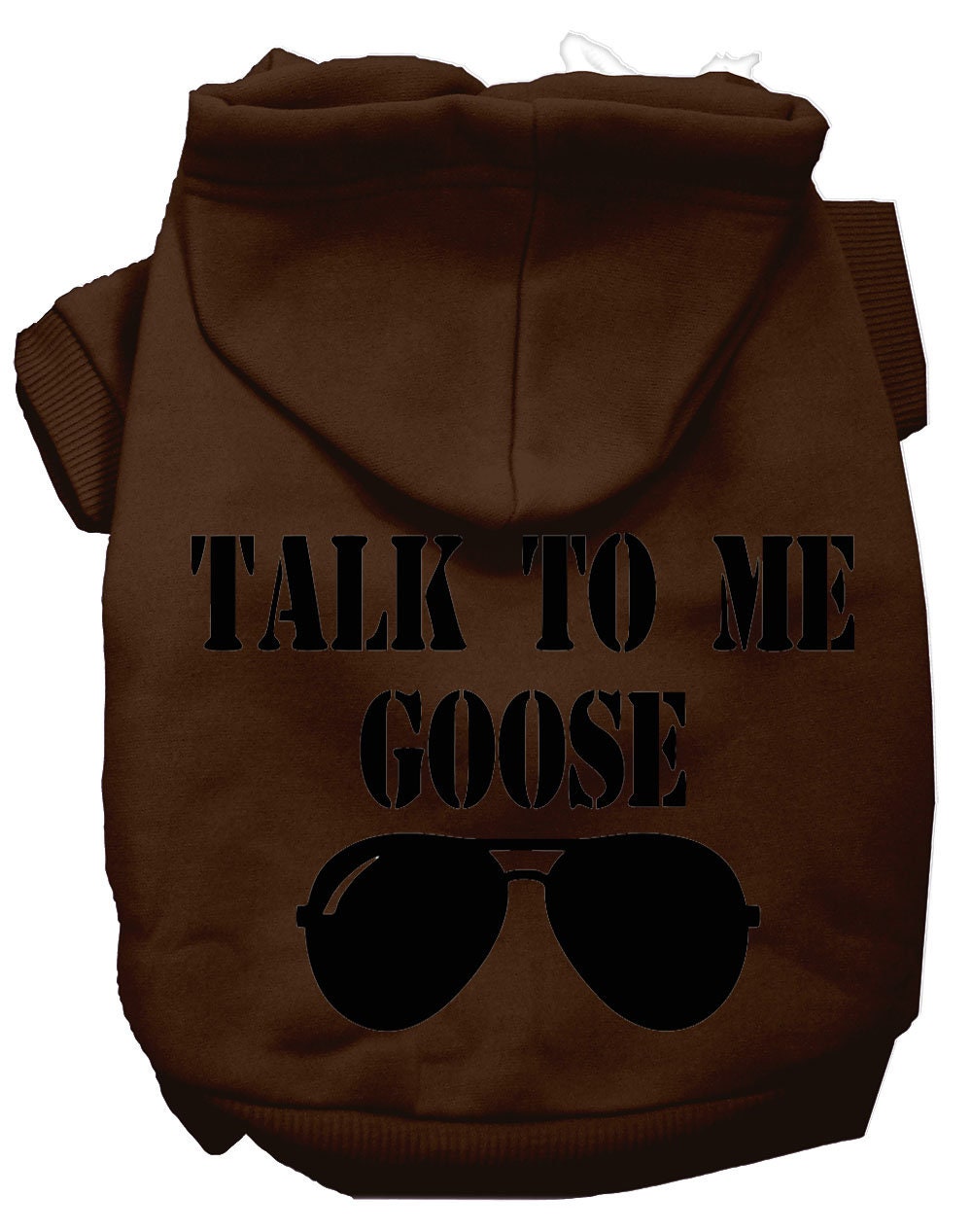 Pet Hoodie "Talk To Me Goose"