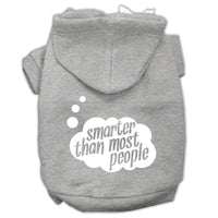 Pet Hoodie "Smarter Than Most People"