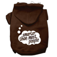 Pet Hoodie "Smarter Than Most People"