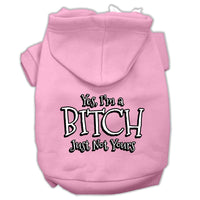 Pet Hoodie "Yes, I'm A Bitch, Just Not Yours"