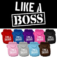 Pet Hoodie "Like A Boss"