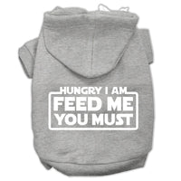 Pet Hoodie "Hungry I Am, Feed Me You Must"