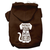 Pet Hoodie "I'm Actually A Person Trapped In A Dog's Body"
